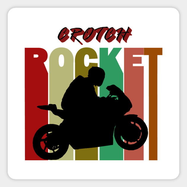 Crotch Rocket Motorcycle Racer Magnet by Rossla Designs